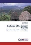 Evolution of Societies in Uganda