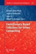 Evolutionary Based Solutions for Green Computing