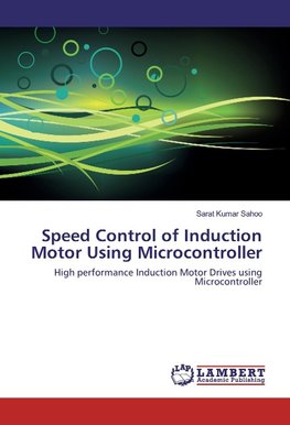 Speed Control of Induction Motor Using Microcontroller