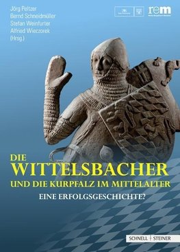 Die Wittelsbacher und die Kurpfalz im Mittelalter