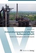 Entwicklungspotenziale der Kulturwirtschaft