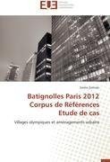 Batignolles Paris 2012 Corpus de Références Etude de cas