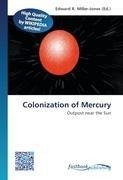 Colonization of Mercury