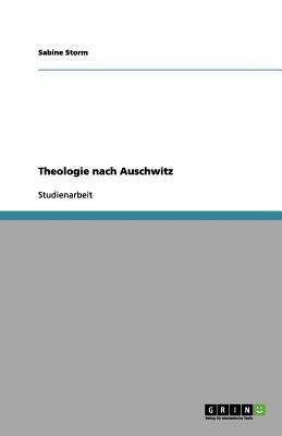 Theologie nach Auschwitz