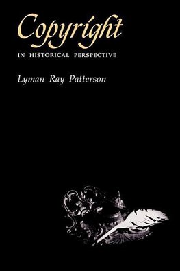 Copyright in Historical Perspective