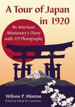 A Tour of Japan in 1920