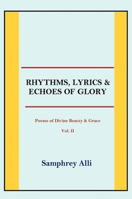 Rhythms, Lyrics & Echoes of Glory