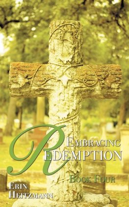 Embracing Redemption