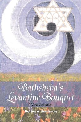 Bathsheba's Levantine Bouquet