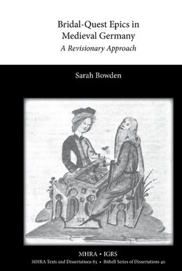 Bridal-Quest Epics in Medieval Germany