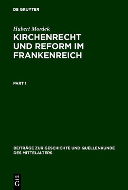 Kirchenrecht und Reform im Frankenreich
