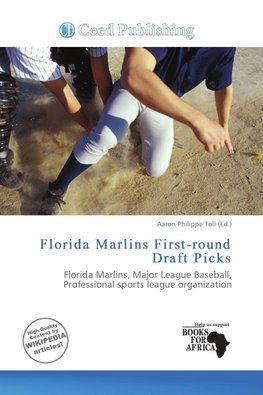 Florida Marlins First-round Draft Picks
