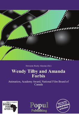 Wendy Tilby and Amanda Forbis