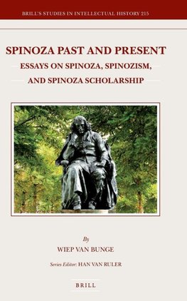 Spinoza Past and Present