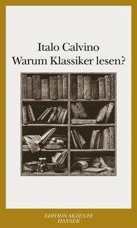 Warum Klassiker  lesen ?