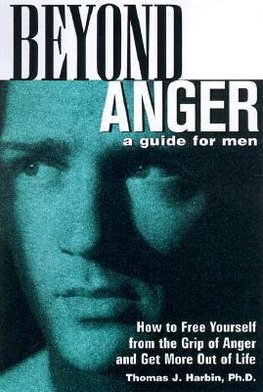 Beyond Anger