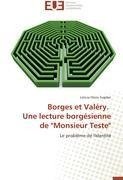 Borges et Valéry. Une lecture borgésienne de "Monsieur Teste"
