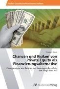 Chancen und Risiken von Private Equity als Finanzierungsalternative