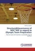 Structure&Governance of NOC*NSF in regard to Olympic Team Preparation