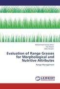 Evaluation of Range Grasses for Morphological and Nutritive Attributes