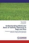 Understanding Molecular Basis of Salinity Tolerance in Ragi and Rice