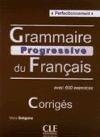 Grammaire progressive du Francais Perfectionnement + 400 ex Corrigés