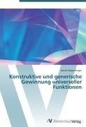 Konstruktive und generische Gewinnung universeller Funktionen