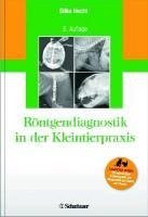 Röntgendiagnostik in der Kleintierpraxis