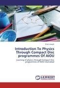 Introduction To Physics Through Compact Disc programmes Of AIOU