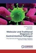 Molecular and Traditional Diagnosis of Gastrointestinal Pathogen