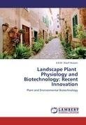 Landscape Plant   Physiology and Biotechnology: Recent Innovation
