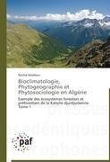 Bioclimatologie, Phytogéographie et Phytosociologie en Algérie