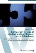 Comparative study of clustering algorithms on textual databases