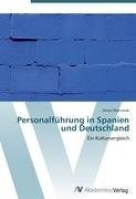 Personalführung in Spanien und Deutschland