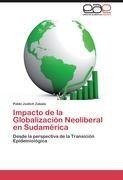 Impacto de la Globalización Neoliberal en Sudamérica