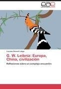 G. W. Leibniz: Europa, China, civilización