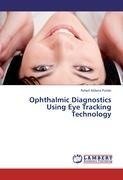 Ophthalmic Diagnostics Using Eye Tracking Technology