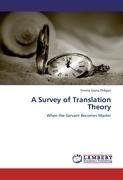 A Survey of Translation Theory
