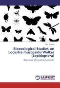 Bioecological Studies on Locastra muscosalis Walker (Lepidoptera)