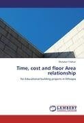 Time, cost and floor Area relationship
