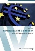 Euroillusion und Geldillusion