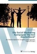Die Social Marketing Kampagne "Du bist Deutschland"