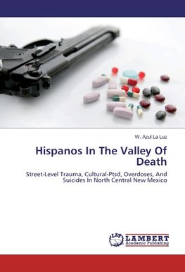 Hispanos In The Valley Of Death