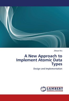 A New Approach to Implement Atomic Data Types