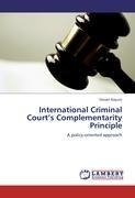 International Criminal Court's Complementarity Principle