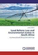 Land Reform Law and Environmental Justice in South Africa