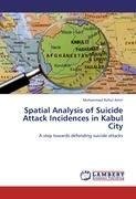 Spatial Analysis of Suicide Attack Incidences in Kabul City