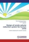 Design of onsite volume reduction system for human urine