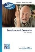 Delerium and Dementia