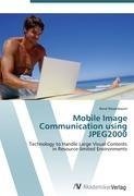Mobile Image Communication using JPEG2000